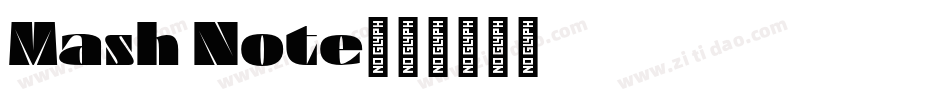 Mash Note字体转换